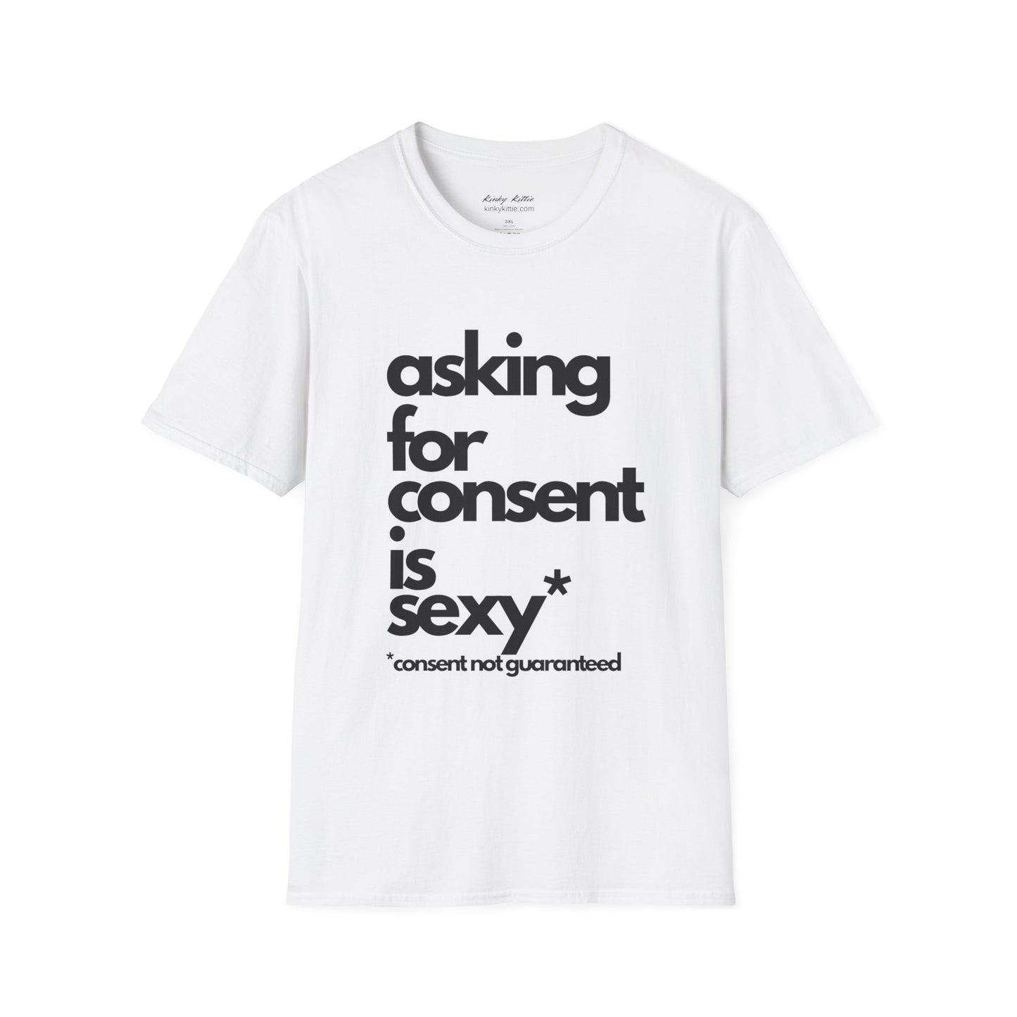 Asking For Consent Is Sexy - UnisexT-Shirt