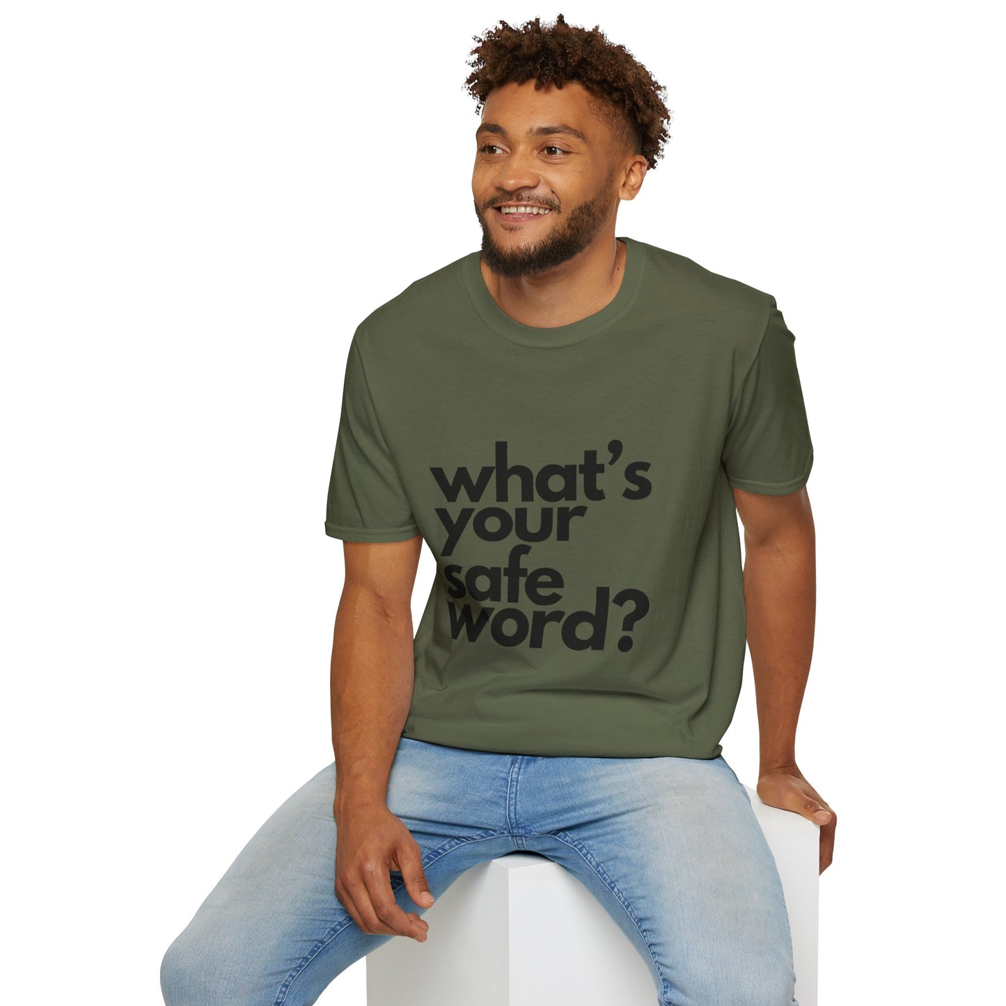 What's Your Safe Word - Unisex T-Shirt