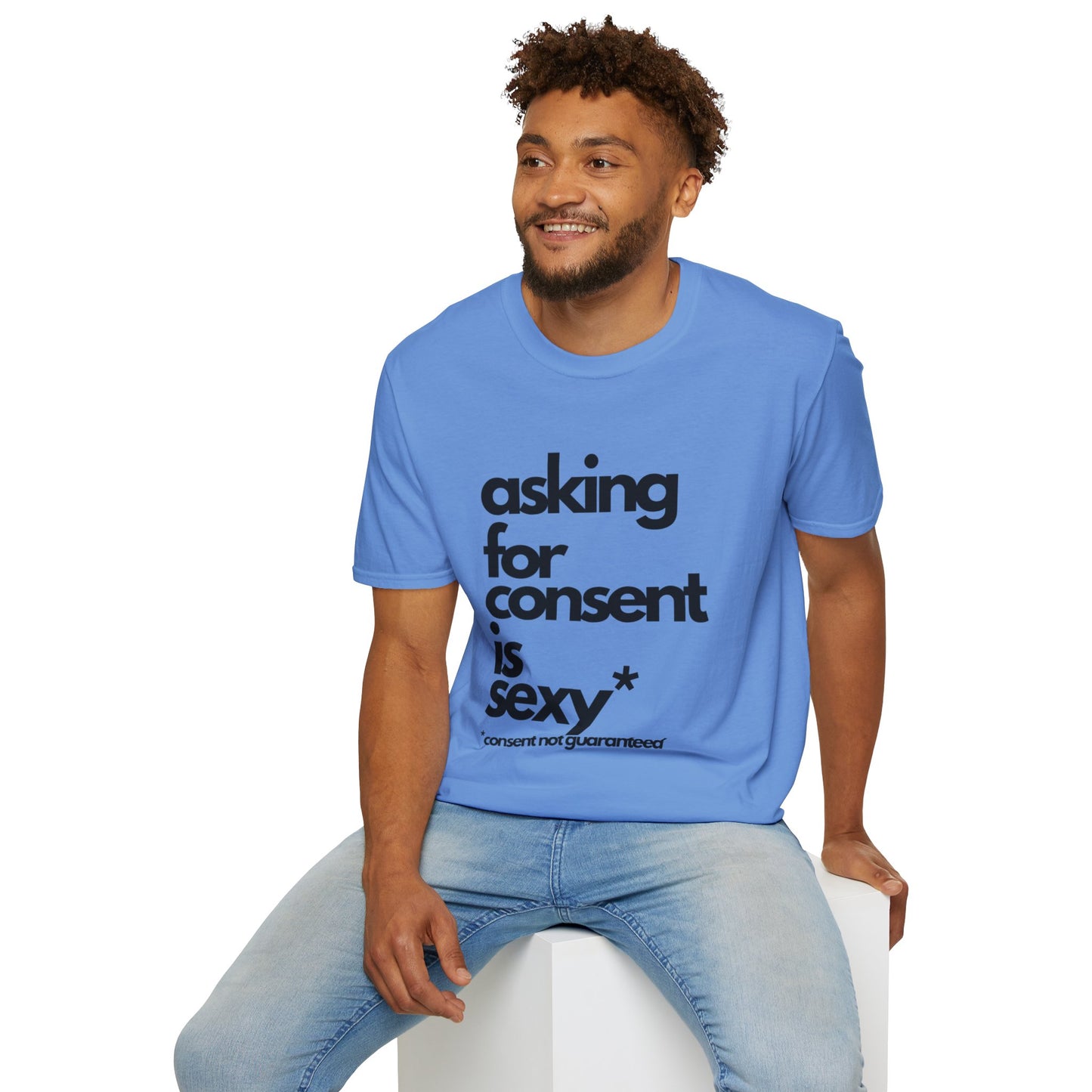 Asking For Consent Is Sexy - UnisexT-Shirt